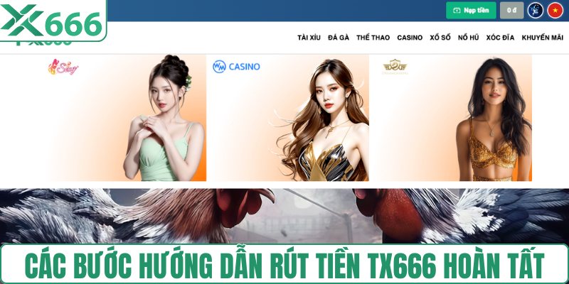 Các bước hướng dẫn rút tiền TX666 hoàn tất